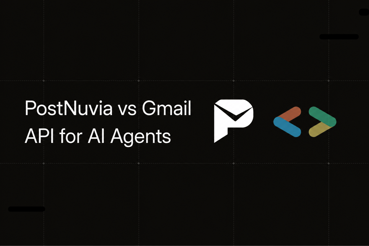 PostNuvia vs Gmail API for AI agents.